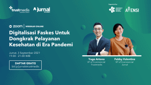 Webinar Digitalisasi Faskes Dongkrak Kualitas Pelayanan Kesehatan di Era Pandemi